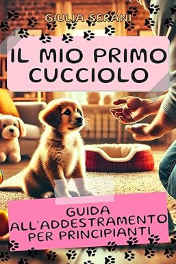 IL MIO PRIMO CUCCIOLO